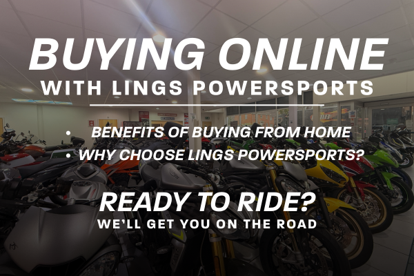 Why Buying Your Next Motorcycle Online With Lings Powersports Is a Great Choice
