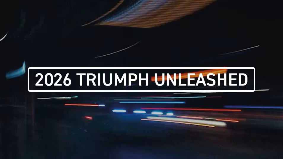 Triumph Unleashed 2026 - 29 NEW Models for 2026!